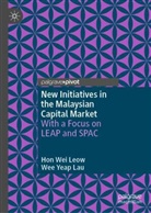 Wee Yeap Lau, Hon Wei Leow - New Initiatives in the Malaysian Capital Market