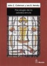 John C. Coleman, Leo B. Hendsy - Psicología de la adolescencia