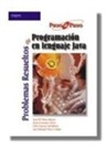 Jesús . . . [et al. Carretero Pérez - Problemas resueltos de programación en lenguaje Java