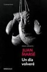 Juan Marsé - Un día volveré
