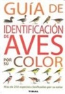 Norman Arlott, Georges Becker, Moss Taylor - Guía de identificación de aves por su color