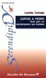 Loretta Zaira Cornejo Parolini - Cartas a Pedro : guía para un psicoterapeuta que empieza