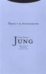 C. G. Jung, Carl Gustav Jung - Freud y el psicoanálisis
