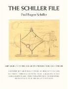 Paul Eugen Schiller, Paul-Eugen Schiller, Rudolf Steiner, Paul-Eugen Schiller - The Schiller File