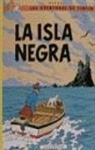 Hergé, Georges Remi - La isla Negra