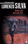 Lorenzo Silva - Nadie vale más que otro