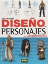 Chris Patmore - El diseño de personajes : cómo crear personajes fantásticos para cómics, videojuegos y novelas gráficas