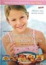 Montse Bradford - La alimentación de nuestros hijos