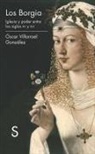 Óscar Villarroel González - Los Borgia
