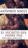 Antonio Socci - El secreto del padre Pío : 50.000 ejemplares vendidos en Italia