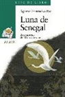 Agustín Fernández Paz, Marina Seoane, Marina Seoane - Luna de Senegal