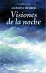 Ambrose Bierce - Visiones de la noche