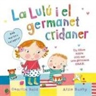 Núria Font I Ferré, Camilla Reid, Ailie Busby - La Lulú i el germanet cridaner
