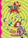 KNISTER - Tina superbruixa boja pel futbol