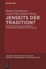 Elias Kattan, Regina Grundmann, Assaad Elias Kattan - Jenseits der Tradition?
