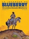 Charlier, Jean-Michel Charlier, Jean Giraud - La juventud de Blueberry, Un yankee llamado Blueberry
