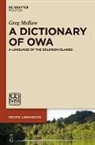 Greg Mellow - A Dictionary of Owa