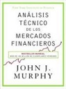 John J. Murphy - Análisis técnico de los mercados financieros