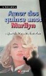 Agustín Fernández Paz - Amor dos quince anos, Marilyn