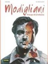 Fabrice LeHenanf, Laurent Seksik - Modigliani, El príncipe de la bohemia