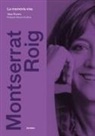 Aina Torres Rexach - Montserrat Roig : La memòria viva