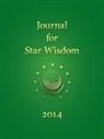 Daniel Andreev, William Bento, Brian Gray, Estelle Isaacson, Paul Marx, Claudia McLaren Lainson... - Journal for Star Wisdom 2014