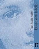 Yves-Marie André, Johann Heinrich Samuel Formey - Ensayo sobre lo bello & en apéndice Análisis de la noción de gusto