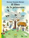 Rotraut Susanne Berner - El libro de la primavera