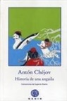 Anton Pavlovich . . . [et al. Chejov, Eugenia Ábalos - Historia de una anguila