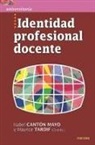 Isabel Cantón Mayo, Maurice Tardif - Identidad profesional docente
