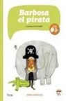 Jorge González - Barbosa, el pirata