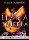 Renée Ahdieh - La llama en la niebla