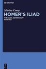 Marina Coray, Anton Bierl, S Douglas Olson, Joachim Latacz, S Douglas Olson - Homer's Iliad - 19: Homer's Iliad
