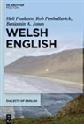 Benjamin Jones, Heli Paulasto, Rob Penhallurick - Welsh English
