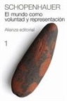 Roberto Rodríguez Aramayo, Arthur Schopenhauer - El mundo como voluntad y representación, 1