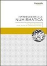 José María de . . . [et al. Francisco Olmos, Ana Vico Belmonte - Introducción a la numismática
