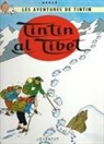 Hergé, Georges Remi - Tintín al Tíbet