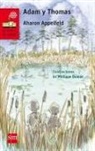 Aharon Appelfeld, Philippe Dumas - Adam y Thomas