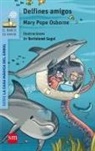 Mary Pope Osborne, Bartomeu Seguí i Nicolau - Delfines amigos