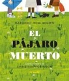 Margaret Wise Brown - El Pajaro Muerto