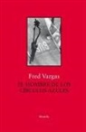 Fred Vargas - El hombre de los círculos azules