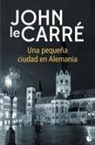 John Le Carré - Una pequeña ciudad en Alemania