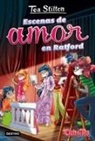Tea Stilton - Vida en Ratford 1. Escenas de amor en Ratford