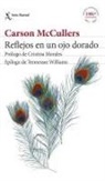 Carson McCullers - Reflejos en un ojo dorado