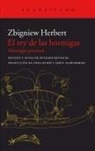 Zbigniew Herbert - El rey de las hormigas