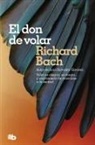 Richard Bach - El don de volar