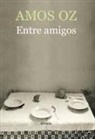 Amos Oz - Entre amigos