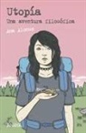 Ana Alonso - Utopía : una aventura filosófica