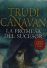 Trudi Canavan - La promesa del sucesor