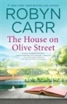 Robyn Carr - House on Olive Street (First Time Trade)